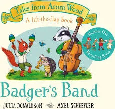 Badger's Band: A Lift-the-flap