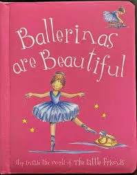 Ballerinas are Beautiful