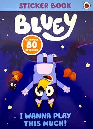Bluey: I Wanna Play This Much!