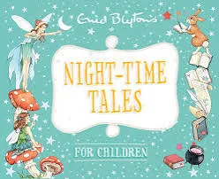 Blyton: Night-Time Tales For Children