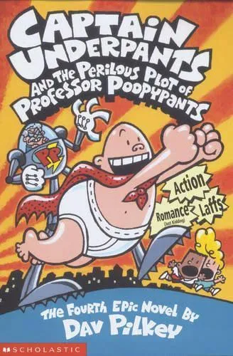 Captain Underpants and the Perilous Plot of Professor Poopypant