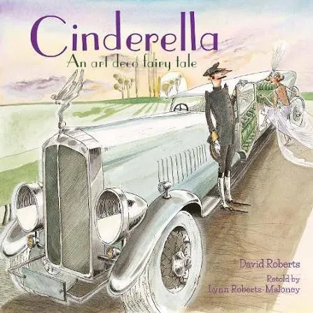 Cinderella : An Art Deco Fairy tale