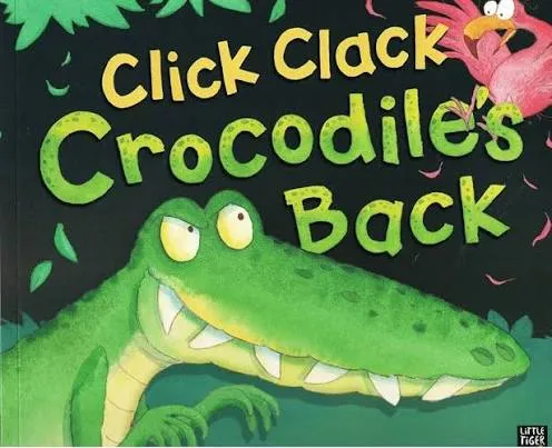 Click Clack Crocodile Back
