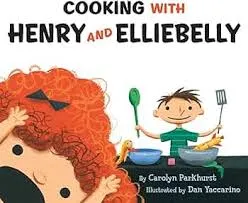 Cooking with Henry and Elliebelly