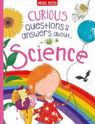 Curious Questions And Answers About Science