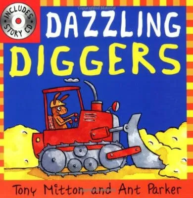 Dazzling Diggers (Amazing Machines)