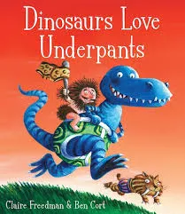 Dinosaurs Love Underpants boardbook