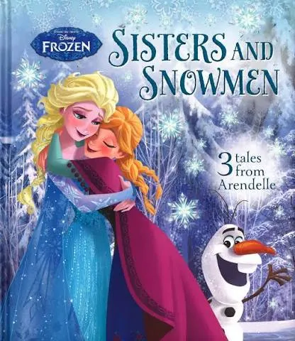 Disney Frozen Sisters and Snowmen - Hardcover (3 tales in 1)