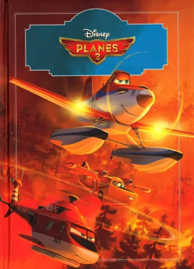 Disney Planes 2: The Story of the Film book