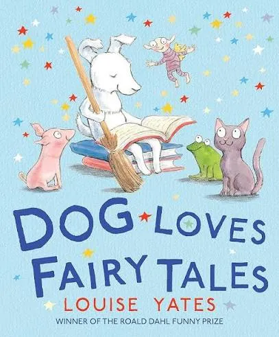 Dog Loves Fairy Tale