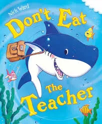 Don't Eat The Teacher