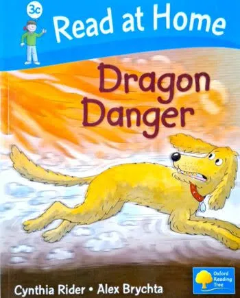 Dragon Danger (Read with Biff, Chip and Kipper)