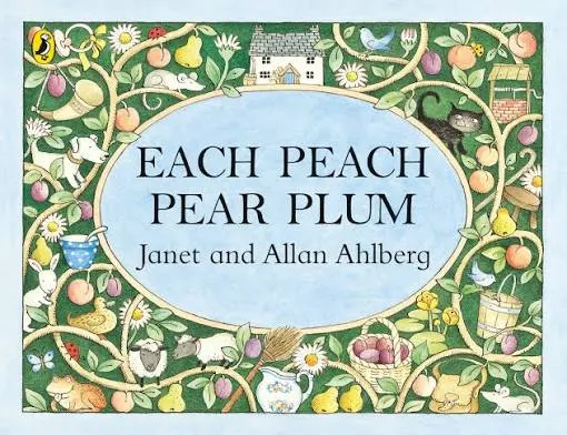 Each Peach Pear Plum - book