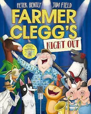 Farmer Clegg's Night out