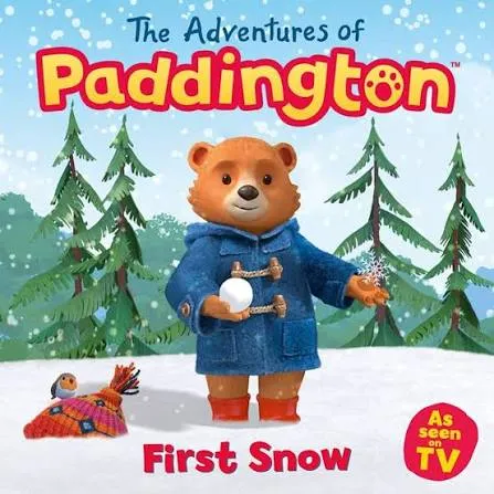 First Snow: A Paddington Winter Picture Book of Snowy Adventures