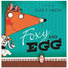 Foxy and Egg