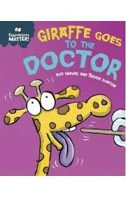 Giraffe Goes to the Doctor