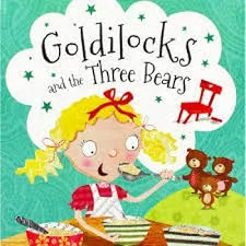 Goldilocks and the Three Bears book