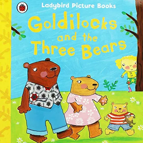 Goldilocks And The Three Bears