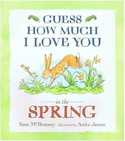 Guess How Much I Love You in the Spring-
