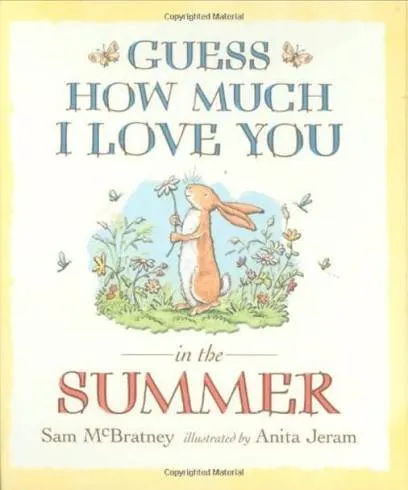 Guess How Much I Love You in Summer