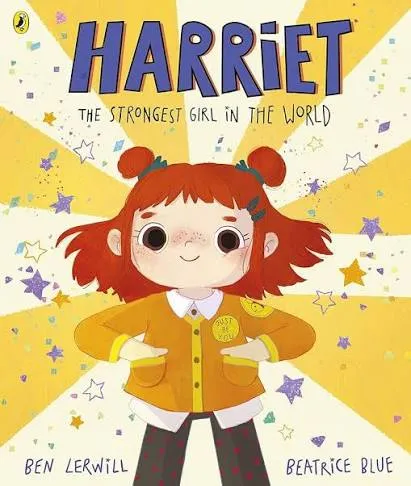 Harriet the Strongest Girl in the World