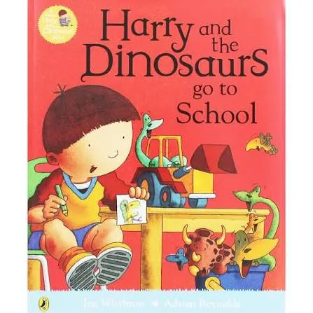 Harry and the Dinosaur Go to School