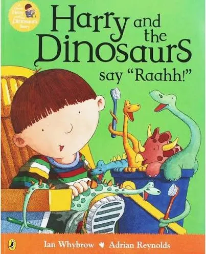 Harry and the Dinosaurs Say Raahh!
