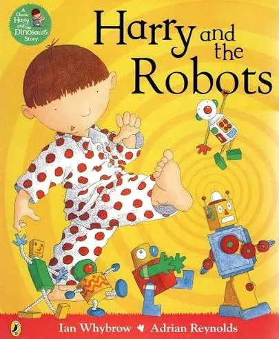 Harry and the Robots book