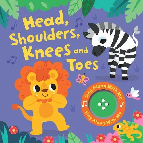 Heads, Shoulders, Knees and Toes - Sing Along With Me Sound (Board book)