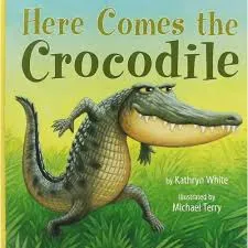 Here Comes the Crocodile book