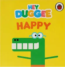 Hey Duggee - Happy book