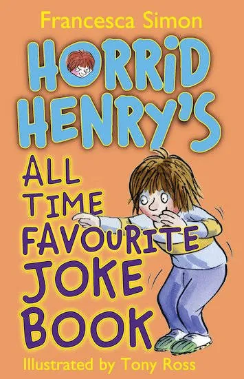 Horrid Henry’s All Time Favourite Joke Book