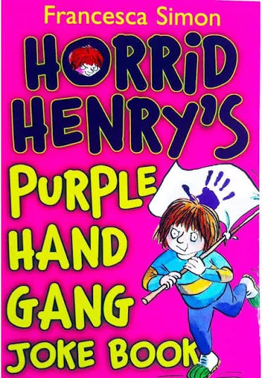 Horrid Henrys Purple Hand Gang