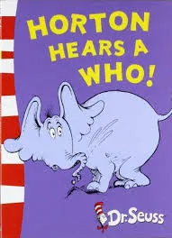 Horton Hears A Who!