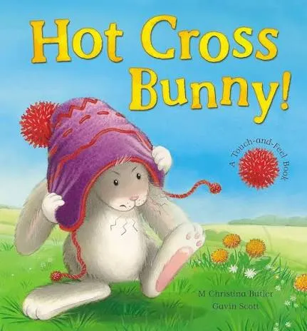 Hot Cross Bunny! - touch and feel