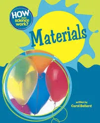 How Does Science Work?: Materials