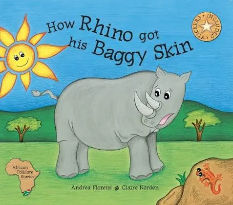 How Rhino Got His Baggy Skin