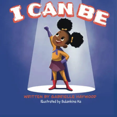 I CAN BE