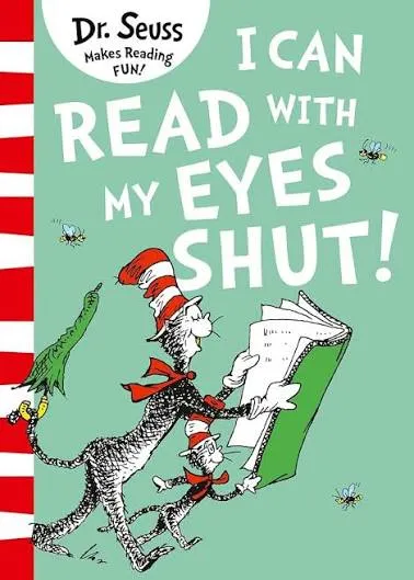 I Can Read with my Eyes Shut [Paperback] Dr. Seuss
