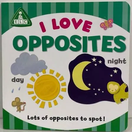 I Love Opposites