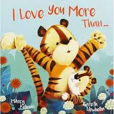 I Love You More Than…