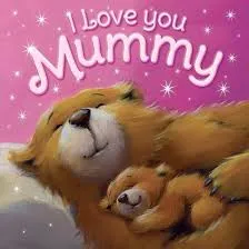 I Love You, Mummy