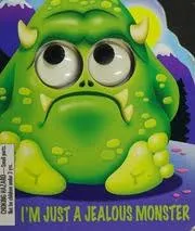 I'm Just a Jealous Monster