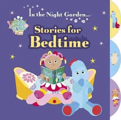 In the Night Garden: Stories for Bedtime (Board book)