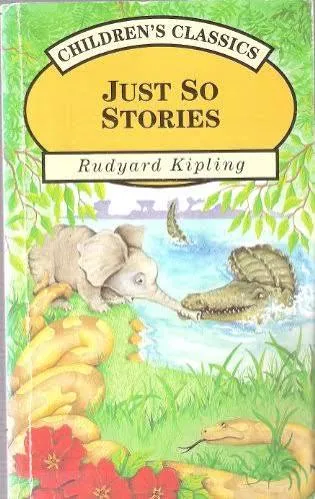 Just So Stories (Children's Classics series)