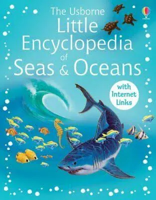 Little Encyclopedia Of Seas And Oceans