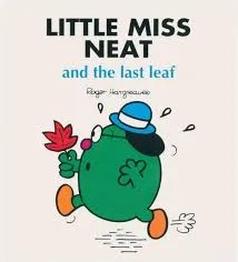 Little Miss Neat And The Last Leaf