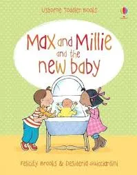 Max and Millie and the New Baby