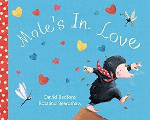 Moles in Love